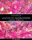 Image for Creative machine embroidery  : a practical sourcebook