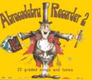 Image for Abracadabra Recorder Book 2 (Pupil&#39;s Book) : 23 Graded Songs and Tunes