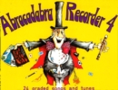 Image for Abracadabra Recorder,Abracadabra : Abracadabra Recorder Book 4 (Pupil&#39;s Book): 24 Graded Songs and Tunes