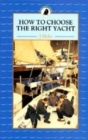 Image for How to Choose the Right Yacht