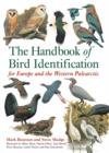 Image for The handbook of bird identification  : for Europe and the Western Palearctic