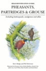 Image for Pheasants, partidges and grouse  : a guide to the pheasants, partridges, quails, grouse, guineafowl, buttonquails and sandgrouse of the world