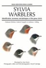 Image for Sylvia warblers  : identification, taxonomy and phylogeny of the genus Sylvia
