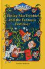 Image for Finlay MacTrebble and the Fantastic Fertiliser