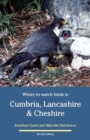 Image for Where to Watch Birds in Cumbria, Lancashire &amp; Cheshire