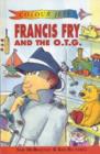 Image for Francis Fry and the OTG