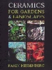 Image for Ceramics for gardens &amp; landscapes