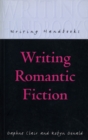 Image for Writing Romantic Fiction