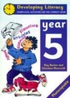Image for Developing literacy: Year 5