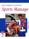 Image for The complete guide to sports massage