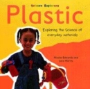Image for Plastic  : exploring the science of everyday materials