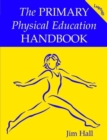 Image for The primary physical education handbook