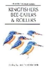 Image for Kingfishers, Bee-eaters and Rollers