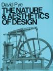 Image for The nature and aesthetics of design