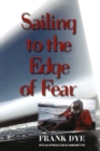 Image for Sailing to the edge of fear