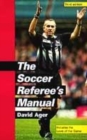 Image for The soccer referee&#39;s manual