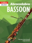 Image for Abracadabra bassoon  : the way to learn through songs and tunes