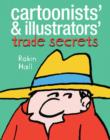 Image for Cartoonists&#39; &amp; illustrators&#39; trade secrets