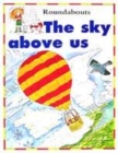 Image for The sky above us