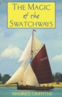 Image for The Magic of the Swatchways