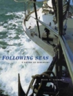 Image for Following seas  : a voyage of discovery