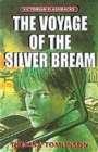 Image for The voyage of the Silver Bream