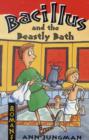Image for Bacillus and the Beastly Bath
