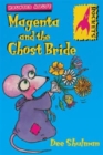 Image for Magenta and the ghost bride