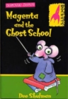 Image for Magenta and the Ghost School