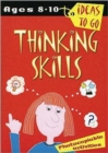 Image for Thinking skills  : activities and ideas to develop thinking skills across the National Curriculum