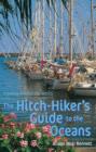 Image for The hitch-hiker&#39;s guide to the oceans  : crewing around the world