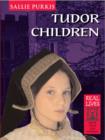 Image for Tudor children  : four true life stories