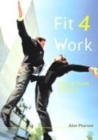 Image for Fit 4 work  : stay fit, fresh and alert