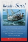 Image for Ready for sea!  : how to outfit the modern cruising sailboat and prepare your vessel and yourself for extended passage-making and living aboard