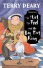 Image for The Thief, the Fool and the Big Fat King