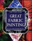 Image for 100 Tips for Great Fabric Painting