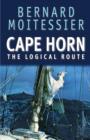 Image for Cape Horn  : the logical route
