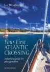Image for Your first Atlantic crossing  : a planning guide for passage makers