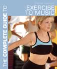 Image for The complete guide to exercise to music