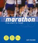 Image for Marathon  : from start to finish