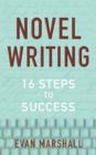 Image for Novel writing  : 16 steps to success