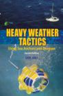 Image for Heavy weather tactics  : using sea anchors and drogues