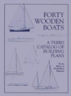 Image for Forty wooden boats  : a third catalog of building plans