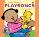 Image for Livelytime playsongs  : baby&#39;s active day in songs and pictures