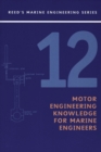 Image for Reeds : Motor Engineering Knowledge for Marine Engineers