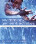 Image for Swimming games and activities  : for individuals, partners and groups of children
