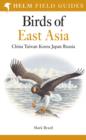 Image for Field Guide to the Birds of East Asia