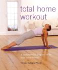 Image for Total home workout  : a daily workout programme for total home fitness