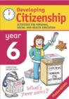 Image for Developing Citizenship: Year 6