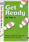 Image for Get Ready for Year 2 : Prepares Pupils for Their Next Big Step into a New Class